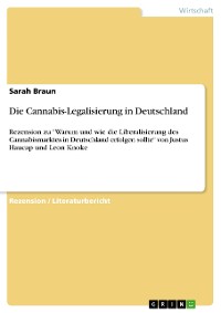 Cover Die Cannabis-Legalisierung in Deutschland