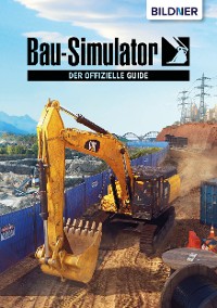 Cover Bau Simulator 2022 - der offizielle Guide