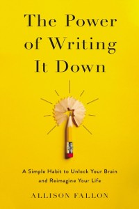 Cover Power of Writing It Down