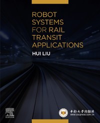 Cover Robot Systems for Rail Transit Applications