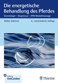 Cover Die energetische Behandlung des Pferdes