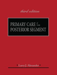 Cover Primary Care of the Posterior Segment, Third Edition