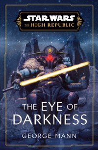 Cover Star Wars: The Eye of Darkness (The High Republic)