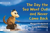 Cover The Day the Sea Went Out and Never Came Back: A Story for Children Who Have Lost Someone They Love