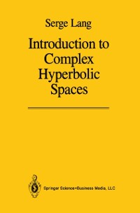 Cover Introduction to Complex Hyperbolic Spaces