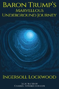 Cover Baron Trump's Marvellous Underground Journey
