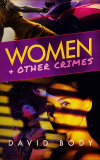 Cover Women and Other Crimes