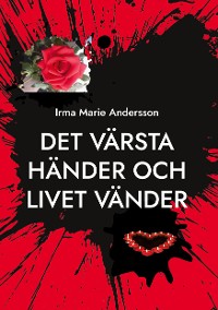 Cover Det värsta händer och livet vänder