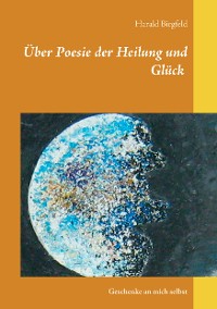 Cover Über Poesie der Heilung und Glück
