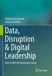 Cover Data, Disruption & Digital Leadership