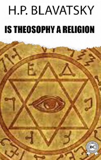 Cover Is Theosophy a Religion