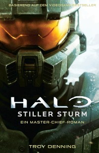 Cover Halo: Stiller Sturm - Ein Master-Chief-Roman - Roman zum Game