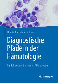 Cover Diagnostische Pfade in der Hämatologie