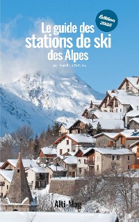 Cover Le guide des stations de ski des Alpes