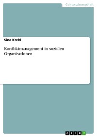Cover Konfliktmanagement in sozialen Organisationen