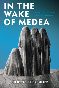 Cover In the Wake of Medea