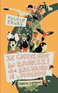 Cover Il convegno dei ragazzi che salvano il mondo