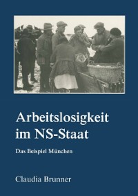 Cover Arbeitslosigkeit im NS-Staat