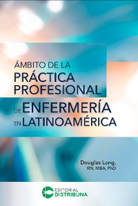Cover Ámbito de la práctica profesional de enfermería en Latinoamérica