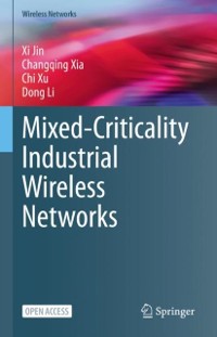 Cover Mixed-Criticality Industrial Wireless Networks