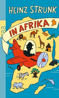 Cover Heinz Strunk in Afrika