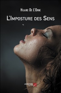 Cover L''Imposture des Sens