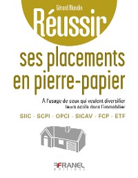 Cover Réussir ses placements en pierre-papier