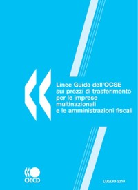 Cover Linee Guida dell'OCSE sui prezzi di trasferimento per le imprese multinazionali e le amministrazioni fiscali, Luglio 2010