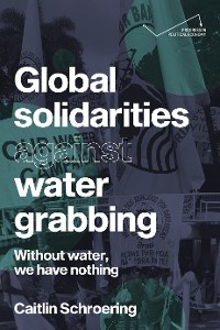 Cover Global solidarities against water grabbing