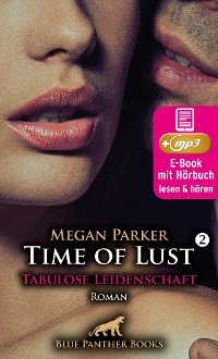 Cover Time of Lust | Band 2 | Tabulose Leidenschaft | Erotik Audio Story | Erotisches Hörbuch