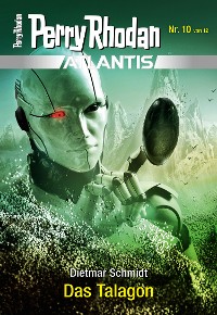 Cover Atlantis 10: Das Talagon