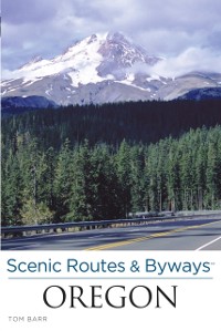 Cover Scenic Routes & Byways Oregon