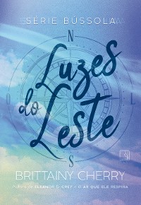 Cover Luzes do Leste (Vol. 2 Série Bússola)