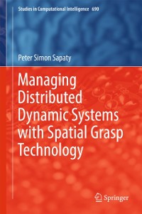 Cover Managing Distributed Dynamic Systems with Spatial Grasp Technology