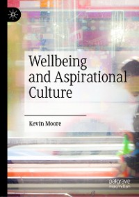 Cover Wellbeing and Aspirational Culture