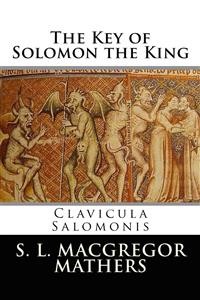 Cover The Key of Solomon the King (Illustrated)