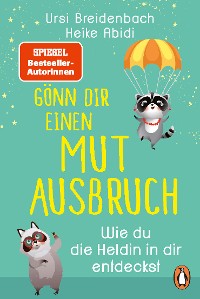 Cover Gönn dir einen Mutausbruch!