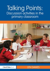 Cover Talking Points: Discussion Activities in the Primary Classroom