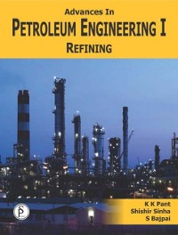 Cover Advances In Petroleum Engineering-I, Refining