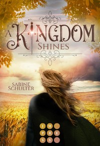 Cover A Kingdom Shines (Kampf um Mederia 3)