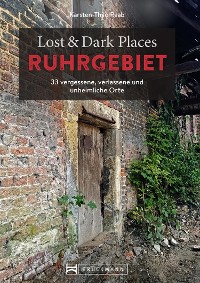 Cover Lost & Dark Places Ruhrgebiet