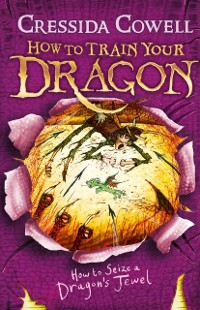 Cover How to Train Your Dragon: How to Seize a Dragon's Jewel