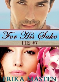 Cover For His Sake: His #7 (A Billionaire Domination Serial)