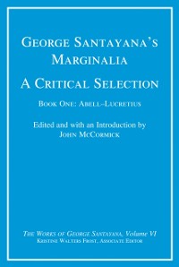 Cover George Santayana's Marginalia, A Critical Selection