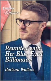 Cover Reunited with Her Blue-Eyed Billionaire