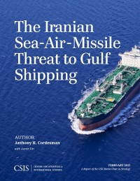 Cover Iranian Sea-Air-Missile Threat to Gulf Shipping