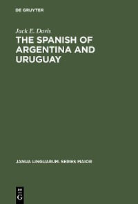 Cover The Spanish of Argentina and Uruguay