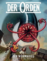 Cover Der Orden, Band 3 - Der Wurmkrieg