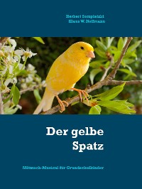 Cover Der gelbe Spatz