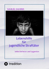 Cover Lebenshilfe für jugendliche Straftäter